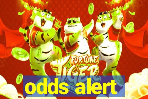 odds alert